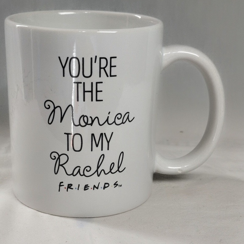 Friends You're the Monica to My Rachel Mug Dishwasher & Microwave Safe